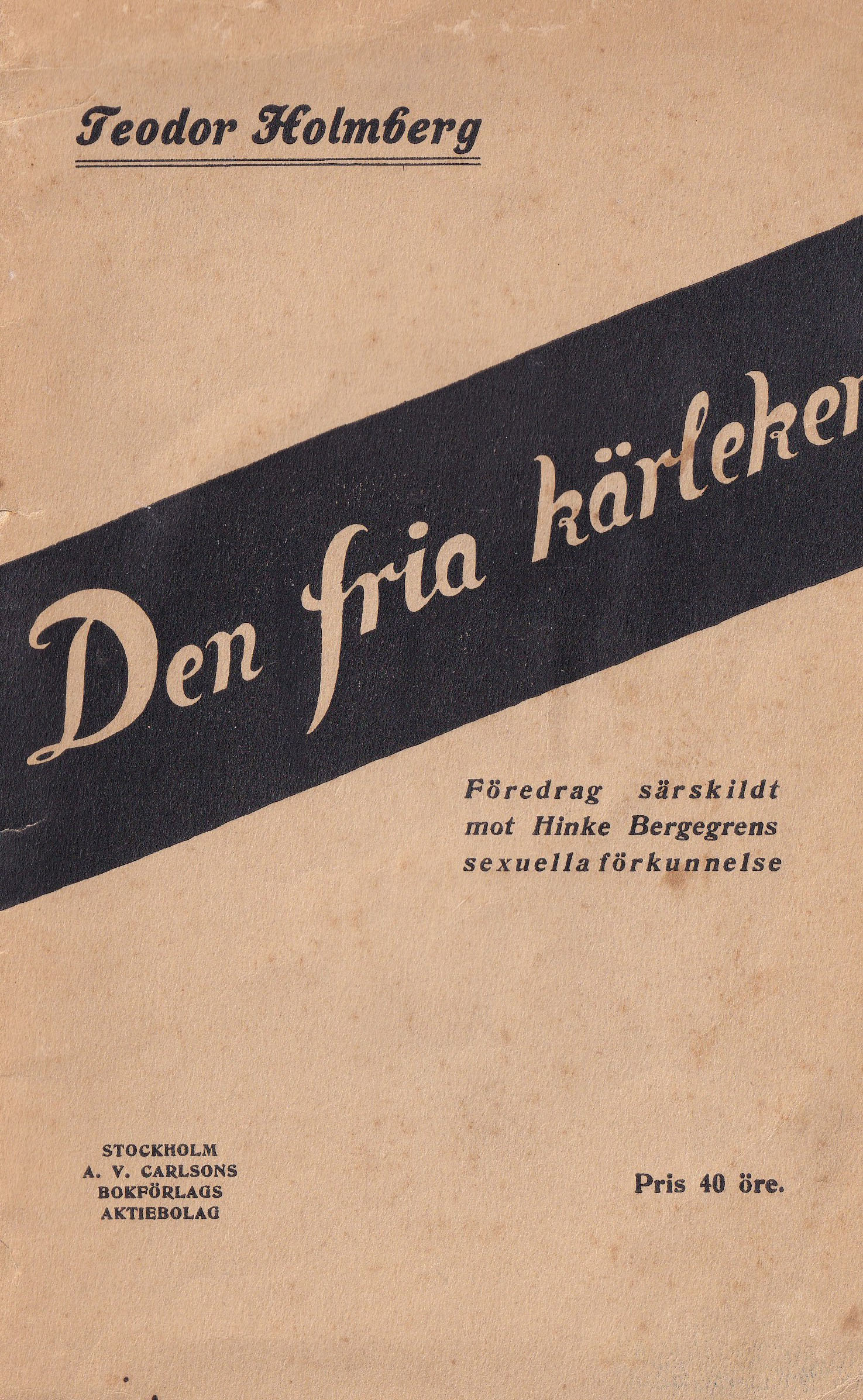 Teodor Holmberg och Den fria kärleken
