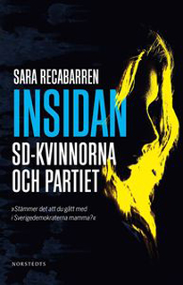 Bokrecension: Insidan: SD-kvinnorna & partiet av Sara Recabarren