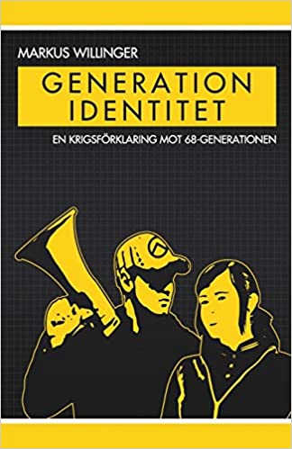Generation identitet – Den identitära rörelsens program